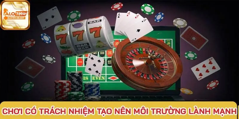 Chơi có trách nhiệm sẽ tạo nên môi trường game ngày càng trong sạch, vững mạnh