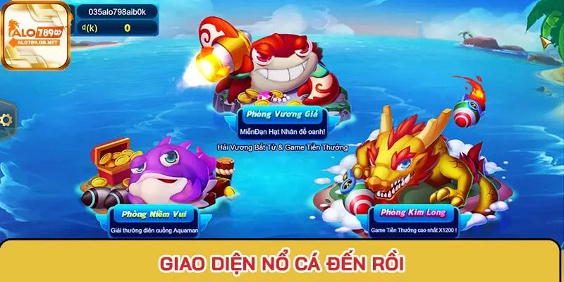 Giao diện Nổ cá đến rồi