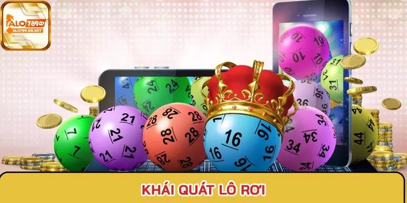 Khái quát lô rơi