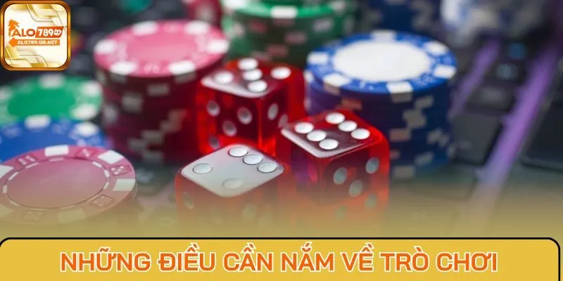 Những điều cần nắm về trò chơi