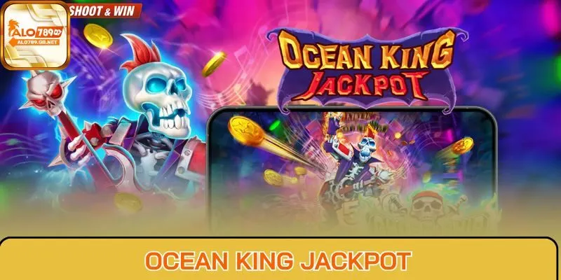 Ocean King Jackpot