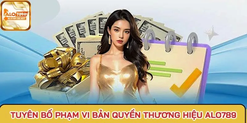 Phạm vi tuyên bố bản quyền bao gồm tất cả bộ nhận diện thương hiệu và dữ liệu thành viên nhà cái